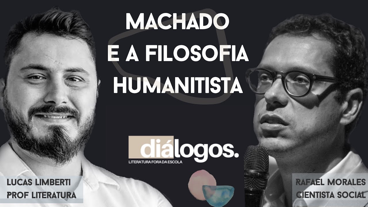 MACHADO e NIETZSCHE | Um di&aacute;logo sobre o HUMANITISMO com o cientista social Rafael Morales (Colab)