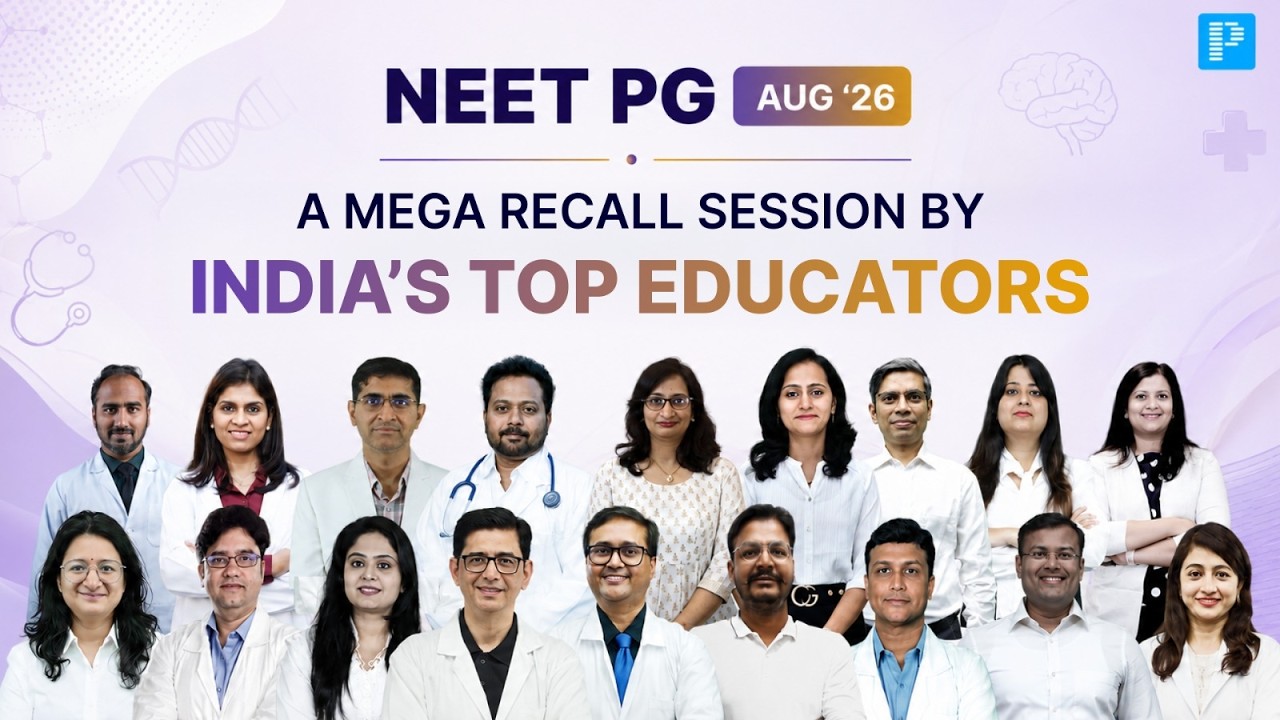 🔍 NEET PG Aug 2026 | Mega Recall & Paper Analysis Session by India&rsquo;s Top Educators 📊