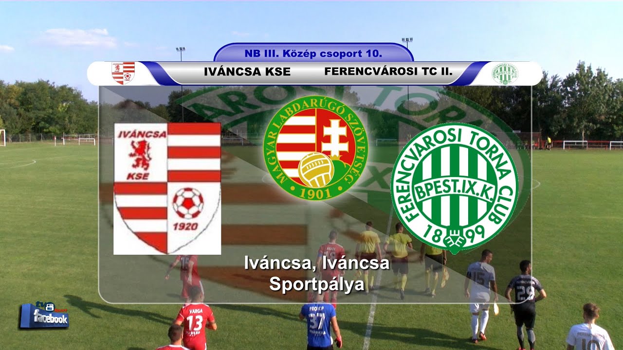 IVÁNCSA KSE - FERENCVÁROSI TC II.     1 - 1  (0 - 0)