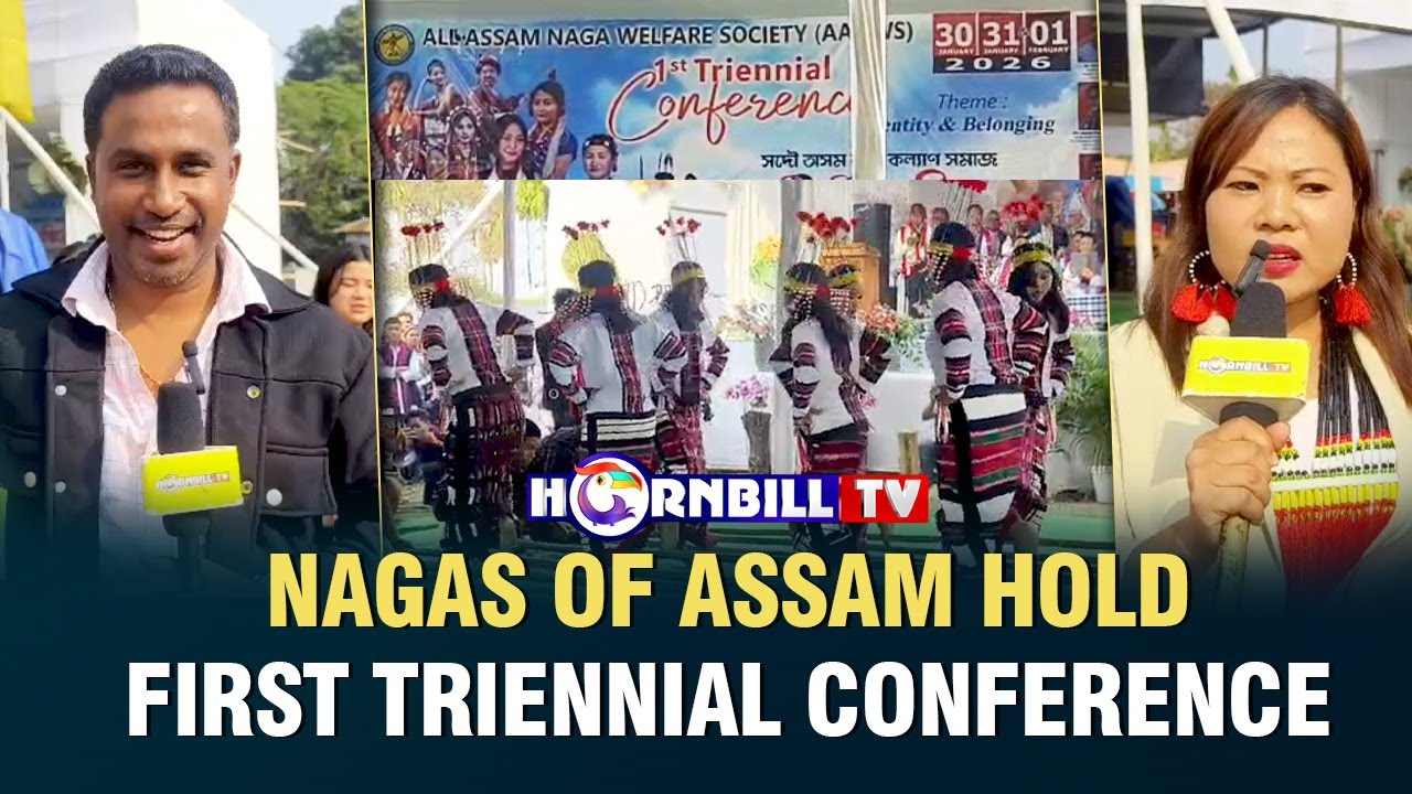 NAGAS OF ASSAM HOLD FIRST TRIENNIAL CONFERENCE