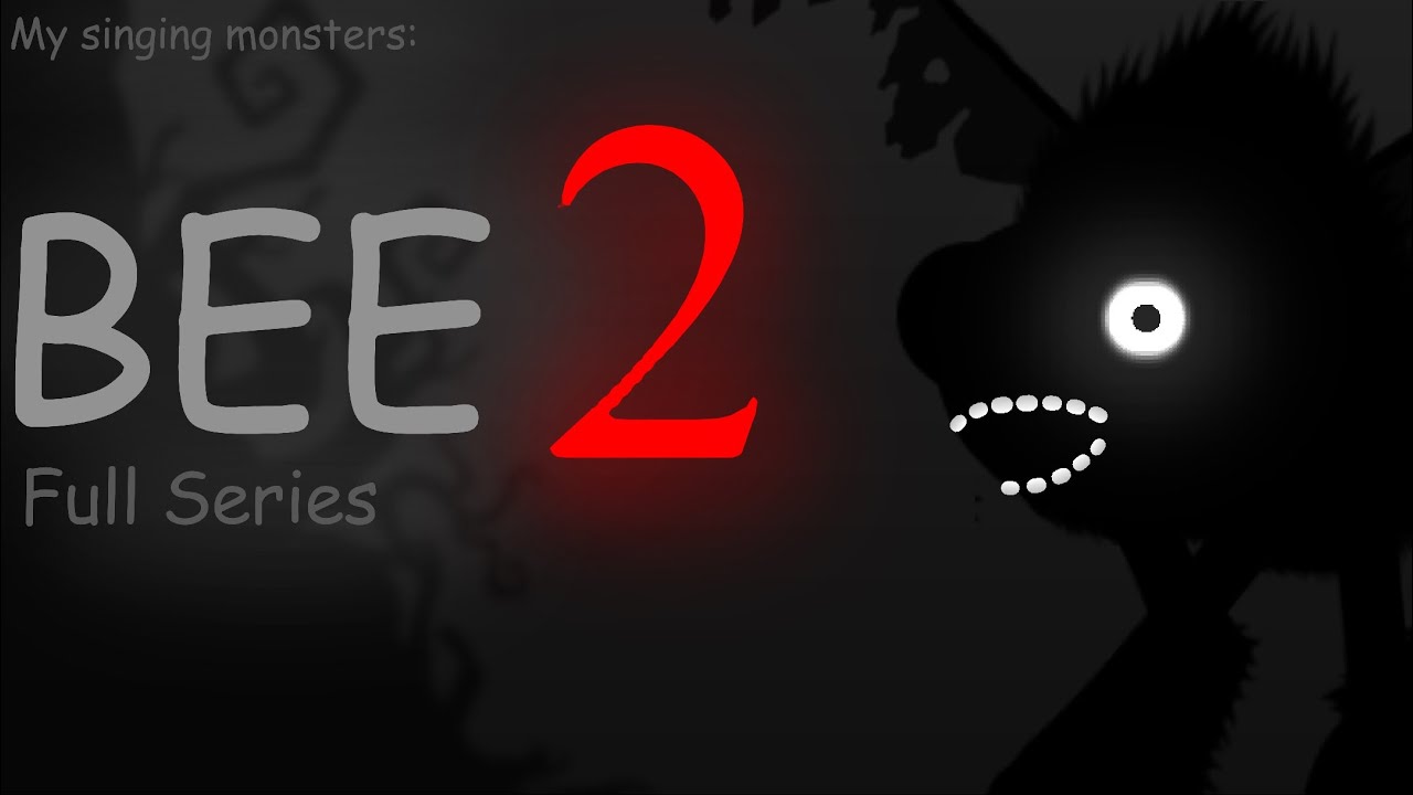 MSM - BEE 2 (My singing monsters) | horror series |