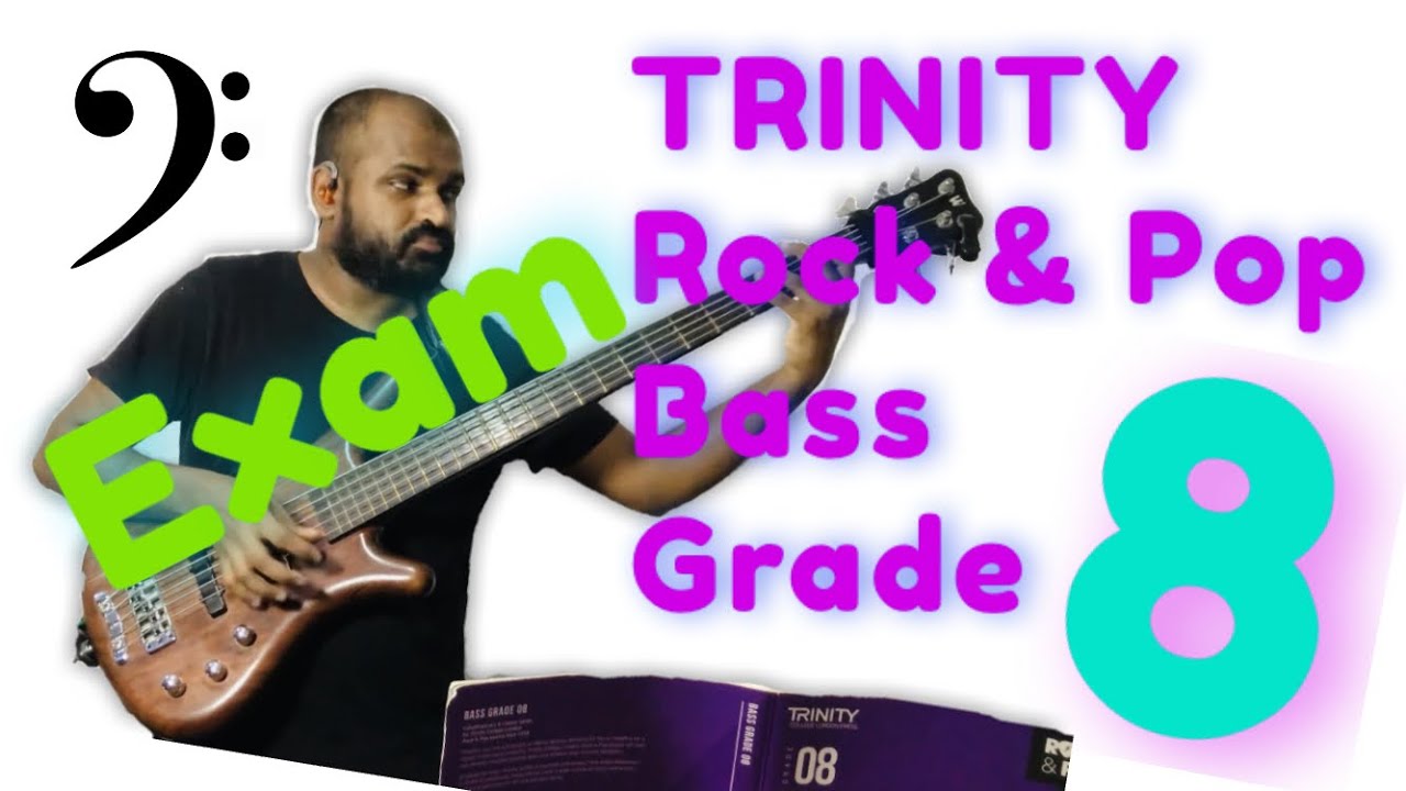 Trinity Rock & Pop Bass Grade 8 Exam@bassonranga26