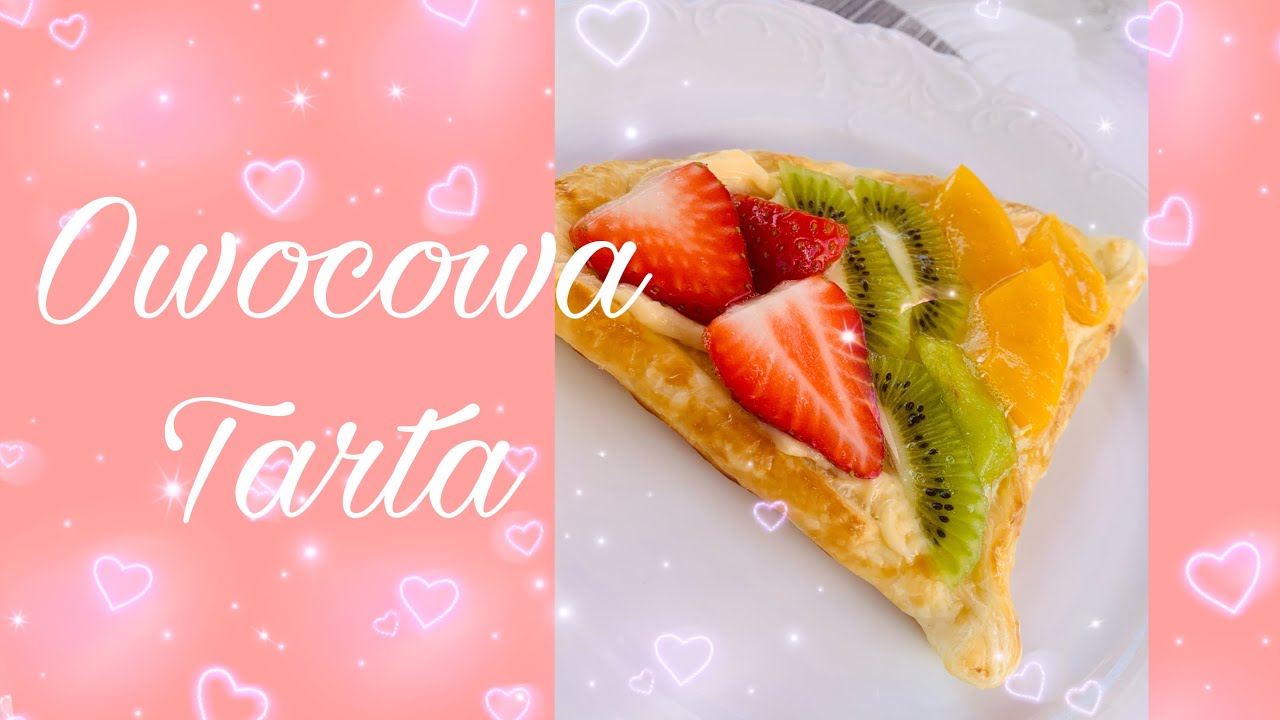 Tarta z owocami  🇪🇸Tarteletas con fruta