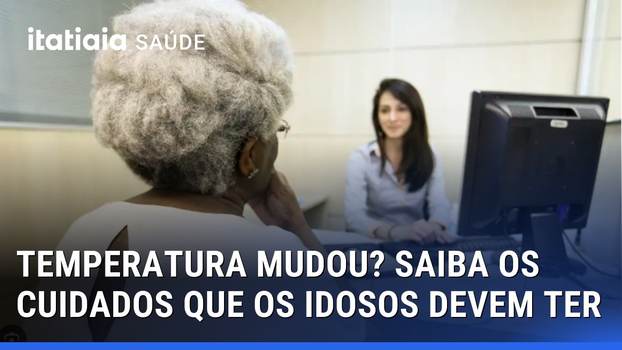 MÉDICA GERIATRA EXPLICA OS CUIDADOS QUE OS IDOSOS DEVEM TER COM A MUDANÇA DE TEMPERATURA