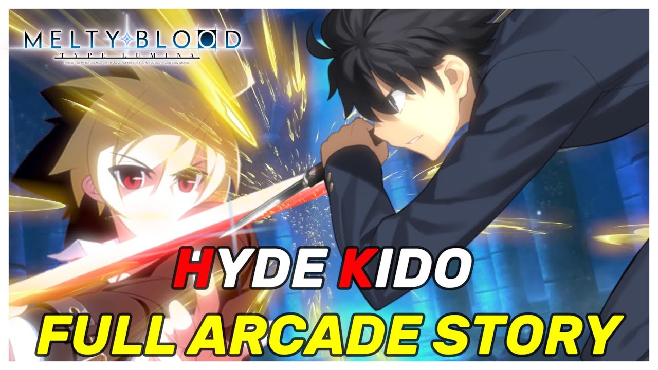 [MBTL] HYDE KIDO FULL ARCADE STORY | MBTL EXPANSION PACK