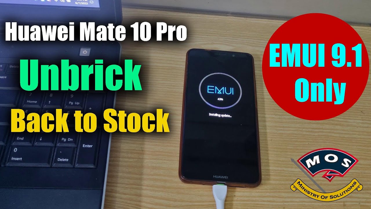 Huawei Mate 10 Pro unbrick | Back to Stock Firmware EMUI9 with Unlocked Bootloader