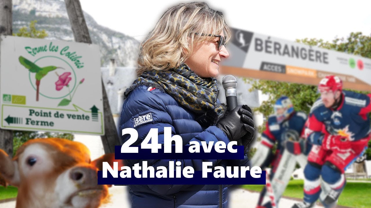 24h avec une élue du Département de l'Isère - Nathalie Faure