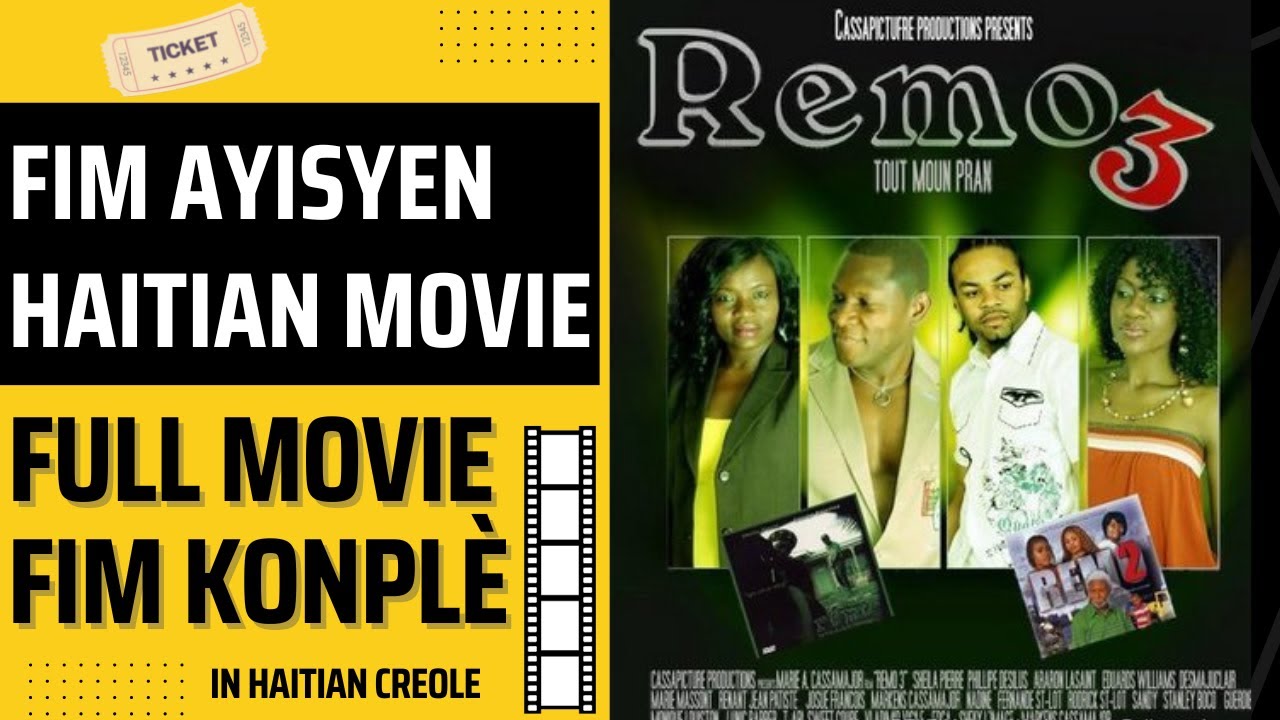 REMO 3 (Fim Ayisyen) - Haitian Movie (Full Movie) Zafe Pa Nou