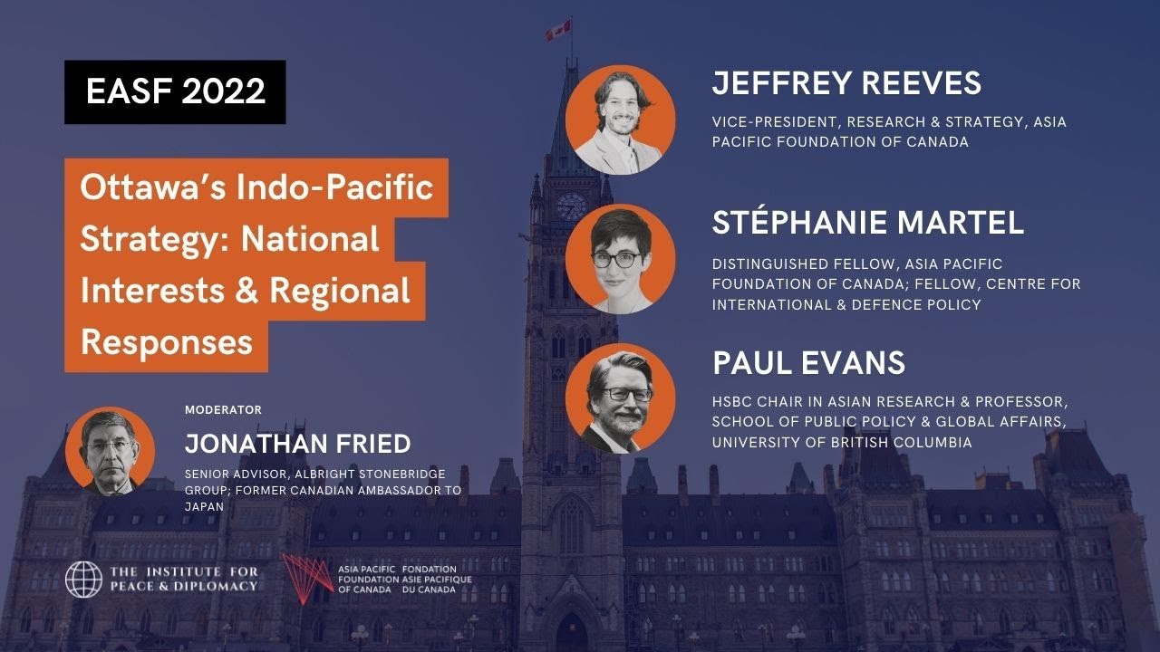 Ottawa&rsquo;s Indo-Pacific Strategy: National Interests & Regional Responses