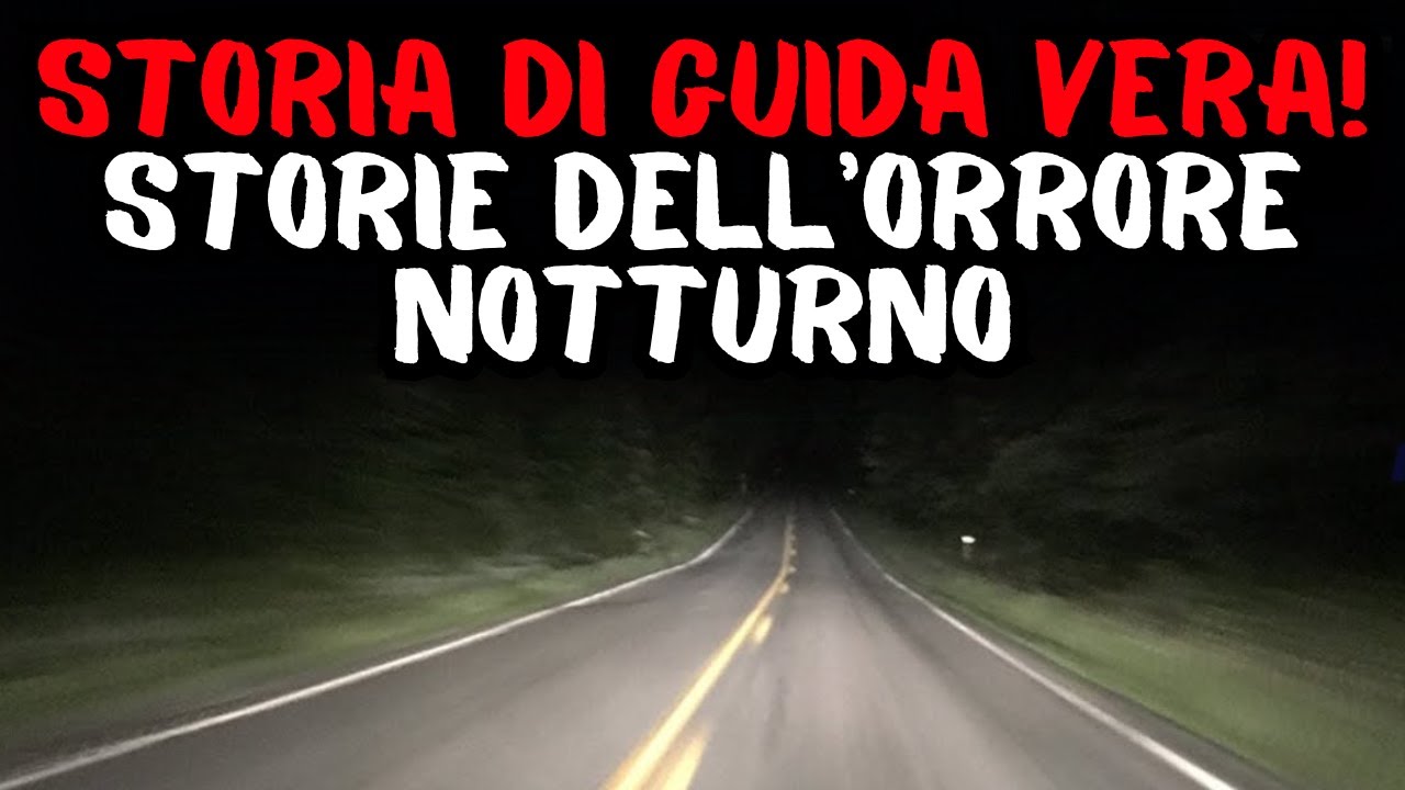 La vera storia dell'orrore della guida notturna! Storie spaventose dell'orrore