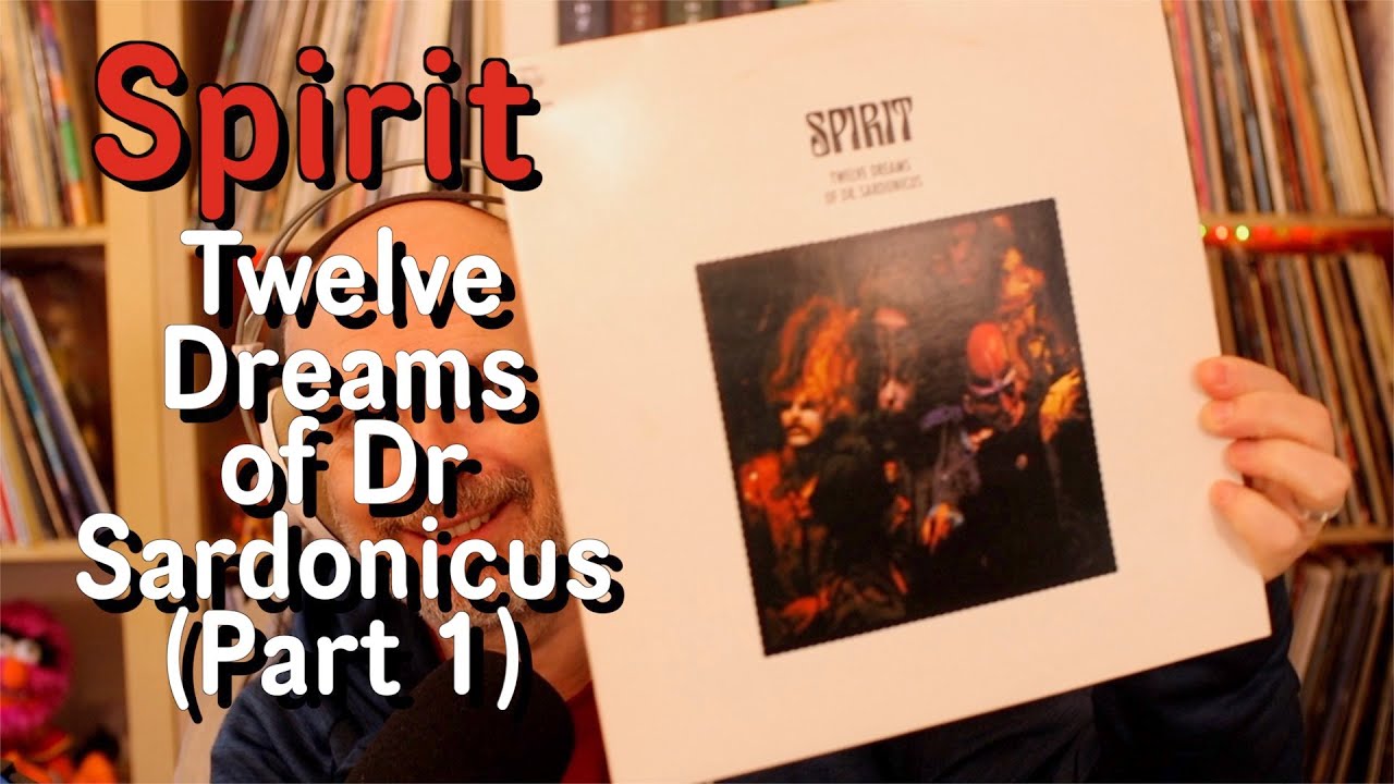 Listening to Spirit: Twelve Dreams Of Dr. Sardonicus, Part 1