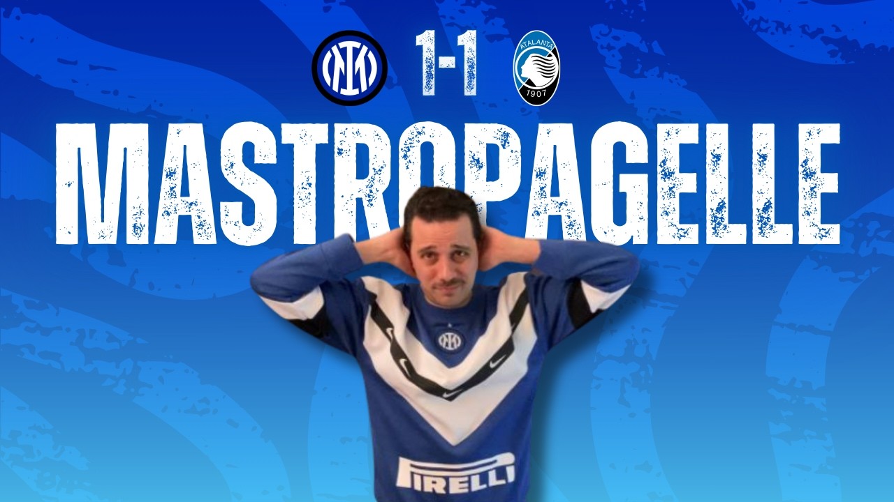 THURAM IRRITANTE, SUCIC ALTRA PARTITINA, MOLTO BENE CARLOS! MASTROPAGELLE DI INTER-ATALANTA