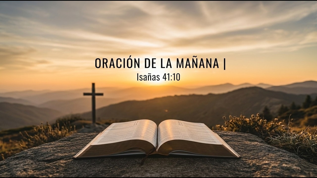 No temas, Dios está contigo 🙏 Promesa de paz y esperanza | Isaías 41:10