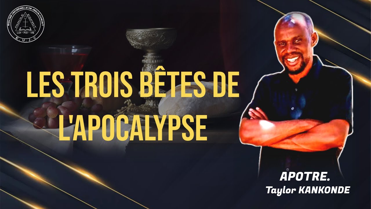 LES TROIS BÊTES DE L'APOCALYPSE