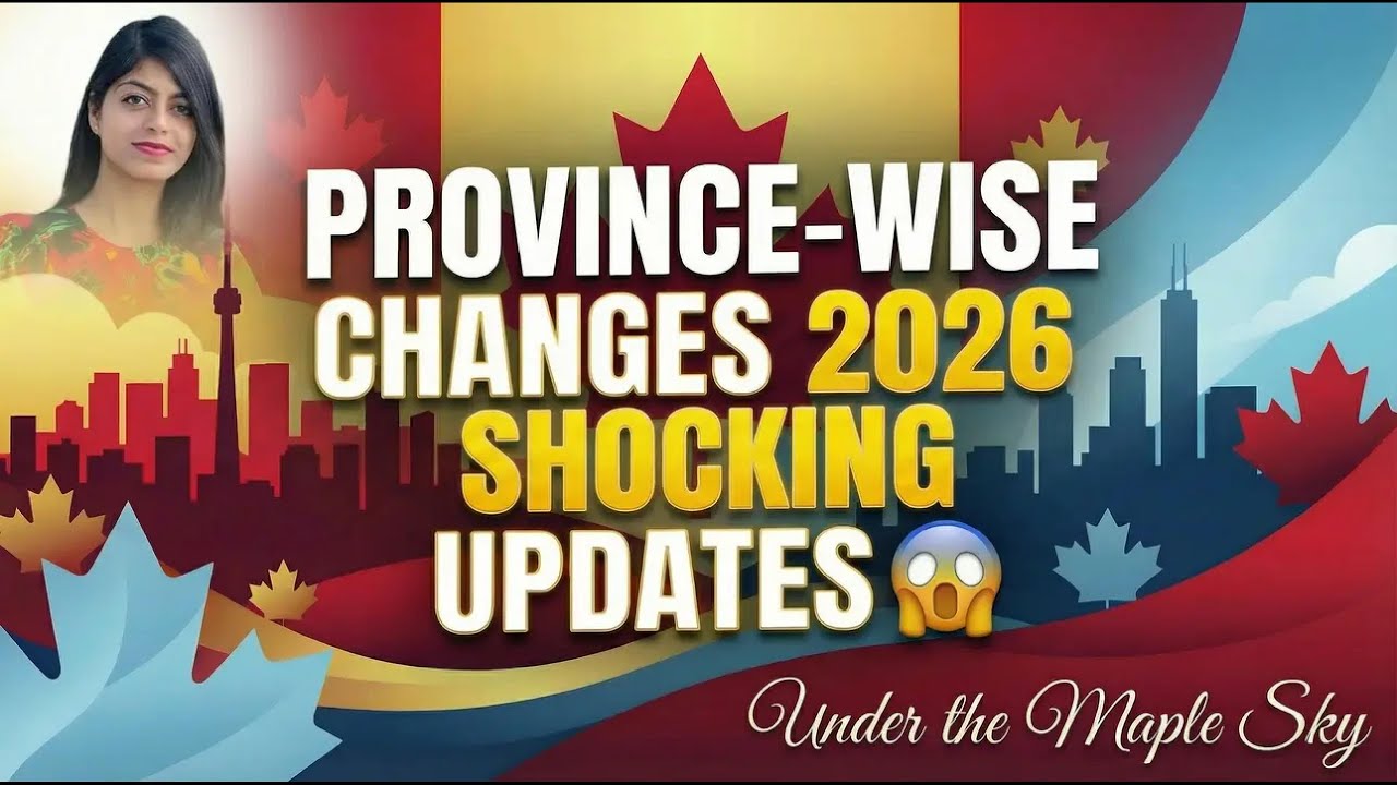 Canada Immigration 2026 🇨🇦 | Province-Wise BIG Changes You Can’t Miss! 🚨