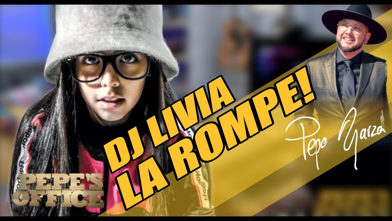 DJ LIVIA Y FAMILIA LO QUE NO SE IMAGINA LA GENTE - Pepe's Office