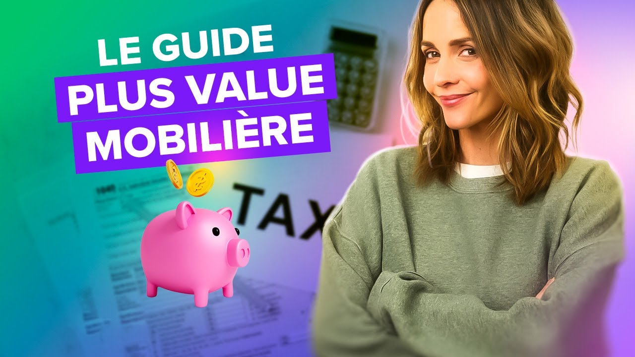 Les secrets de l'imposition sur la plus-value mobili&egrave;re