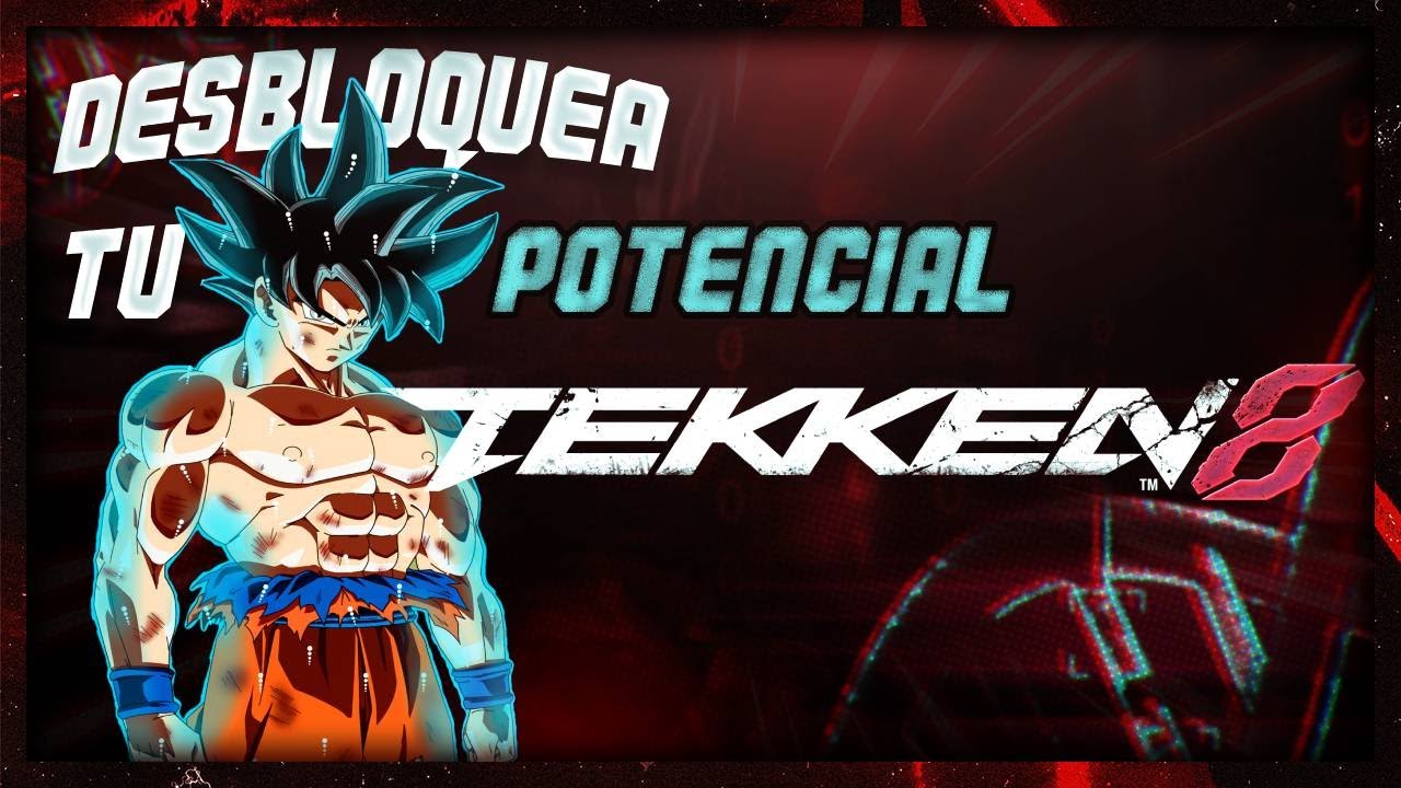 Si quieres llegar lejos necesitas saber ESTO... | Guía DEFINITIVA para DOMINAR en Tekken 8