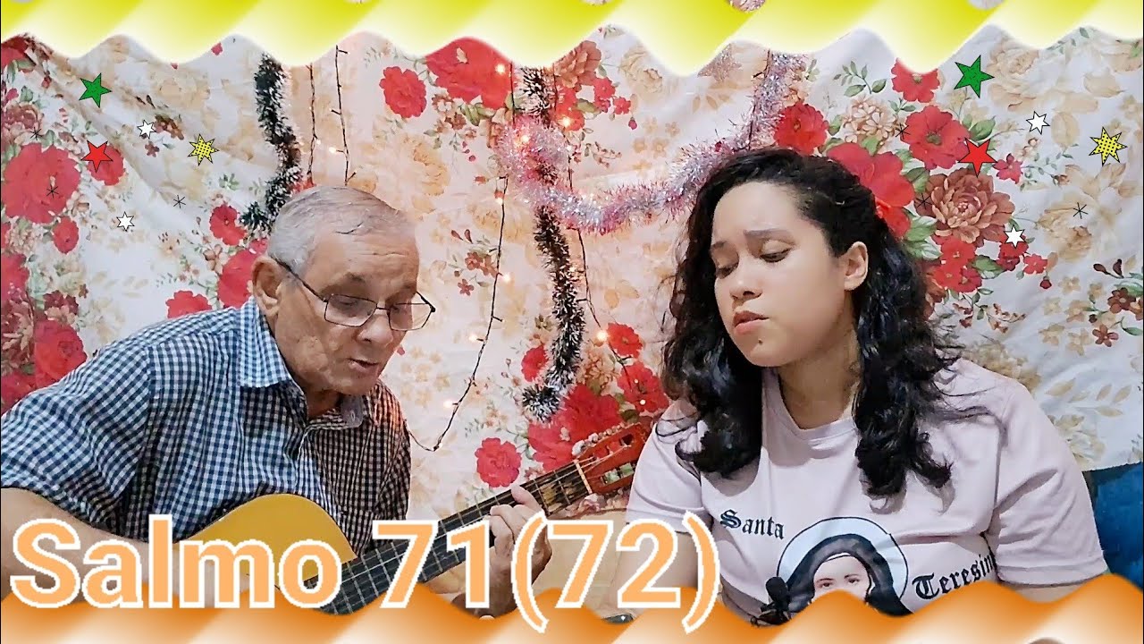 Salmo 71(72) - Os reis de toda terra, hão de adorar-vos, ó Senhor!