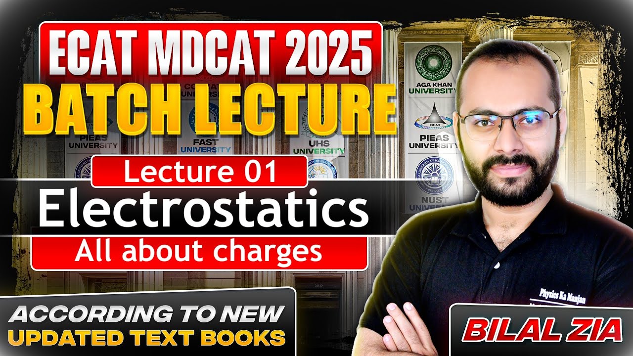 Electrostatics 01 | Charge | Properties | Quantization | ECAT | NET | MDCAT | All Boards