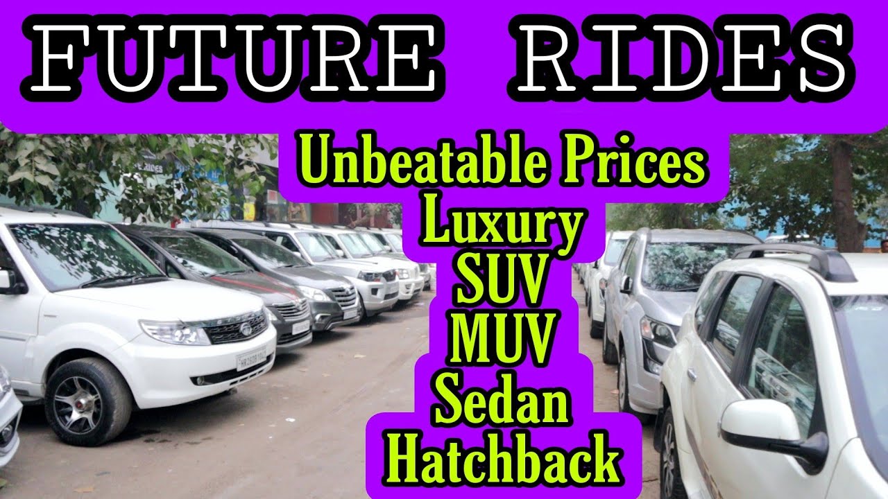 17 Mix Segment | Unbeatable Price | Used Cars in Delhi Future Rides NSP