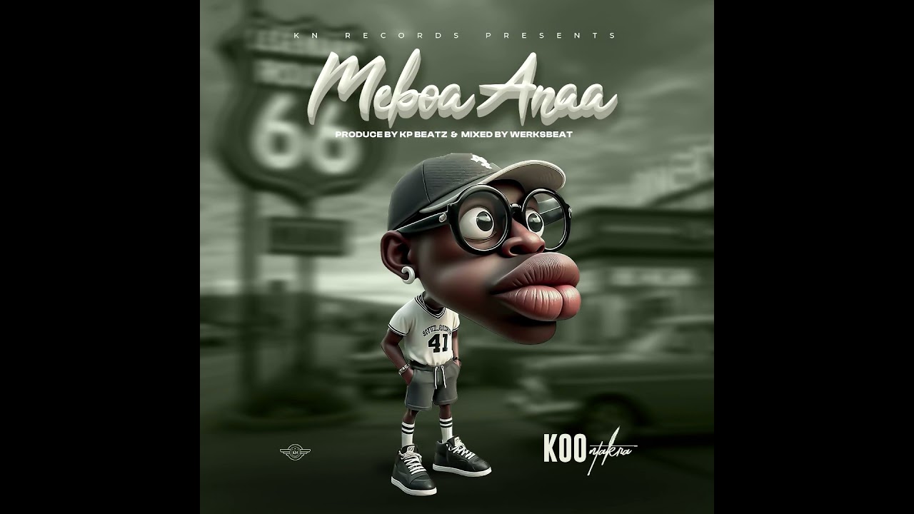 Koo Ntakra - Meboa Anaa ( Audio Slide) - Prod By KP Beatz /  Mixed By WerksBeat
