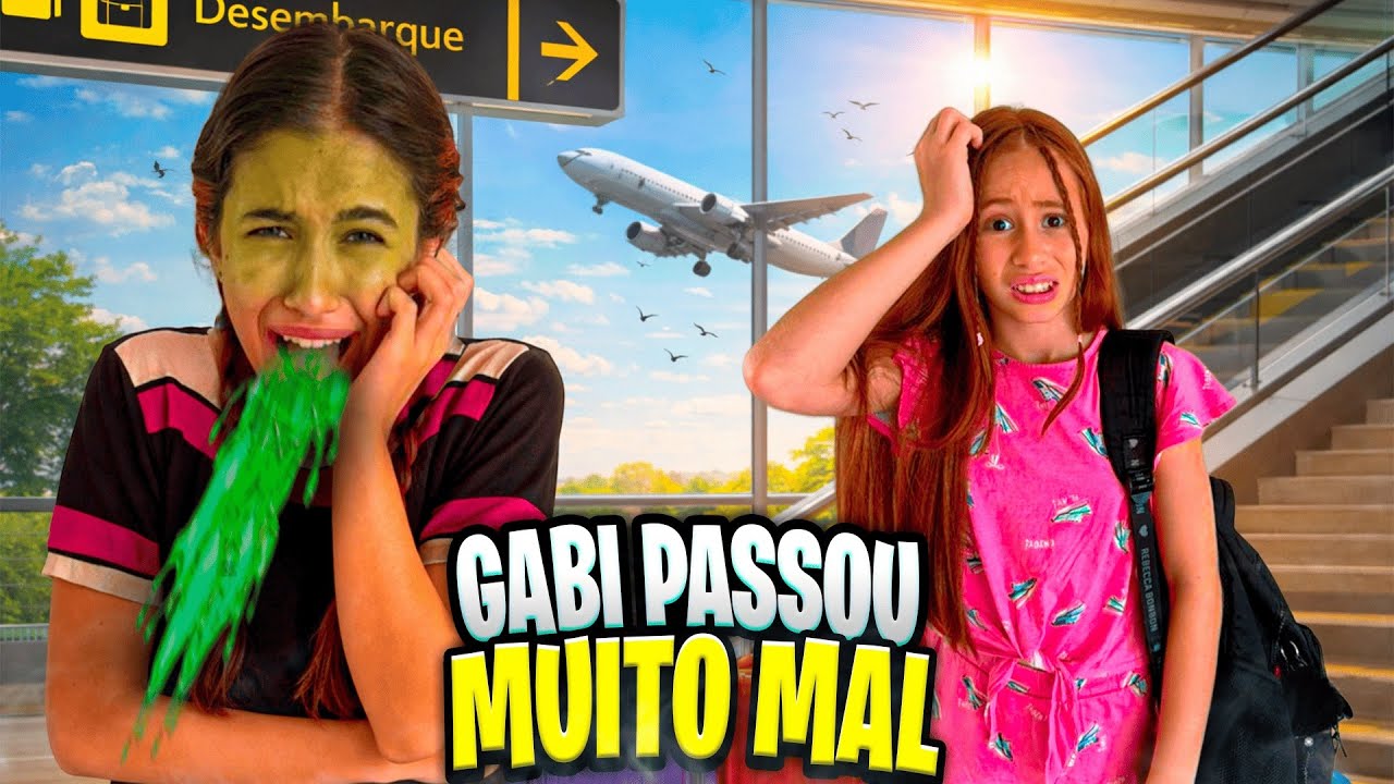 Gabi passou mal no dia da viagem * Ela vai ficar em casa ? ( Susu e família ) 