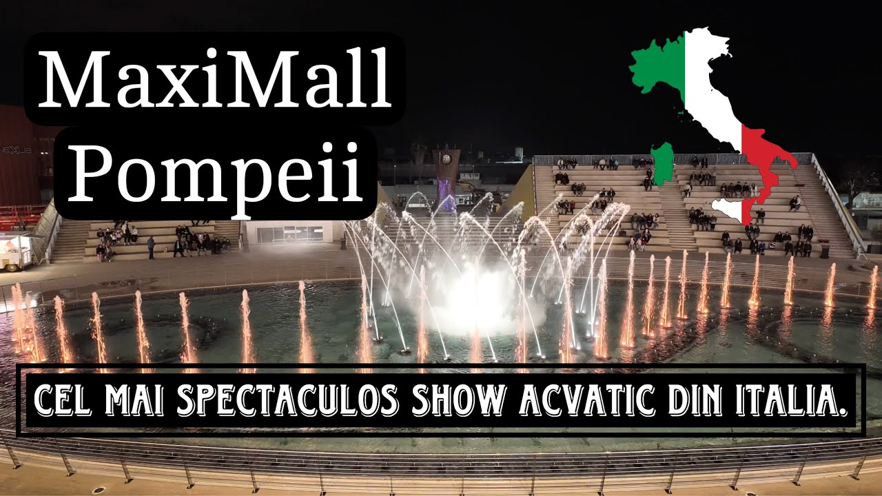 MaxiMall Pompei/ Italia / Cel mai spectaculos show acvatic din Italia Pompei