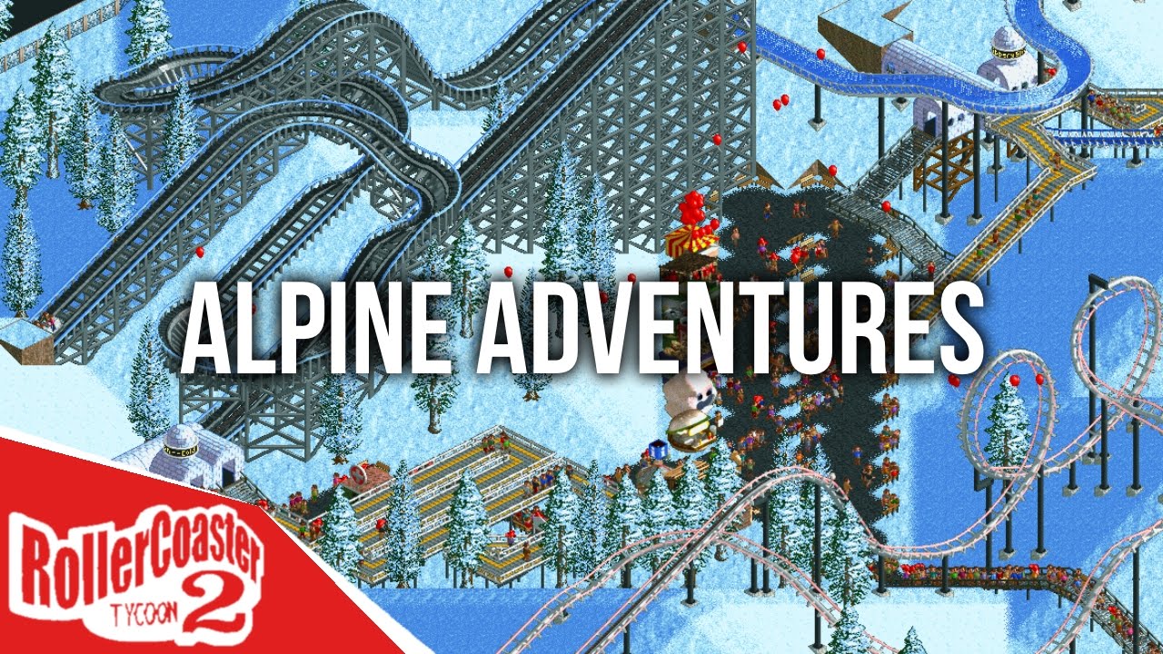 Alpine Adventures - Rollercoaster Tycoon 2