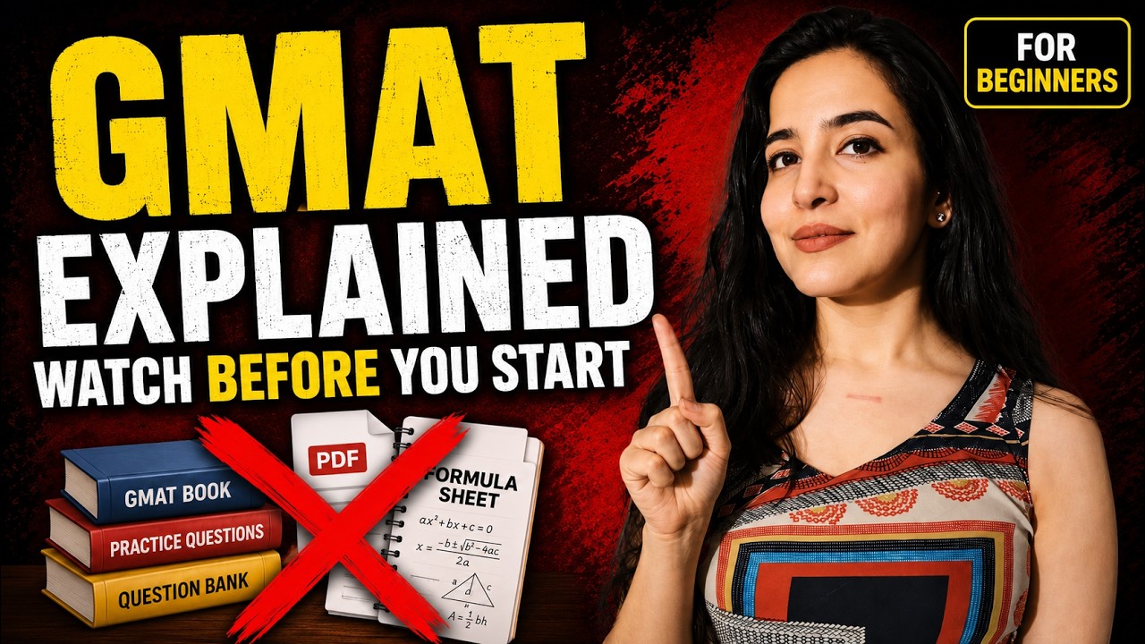 GMAT Exam Explained: Watch Before You Start (2026)
