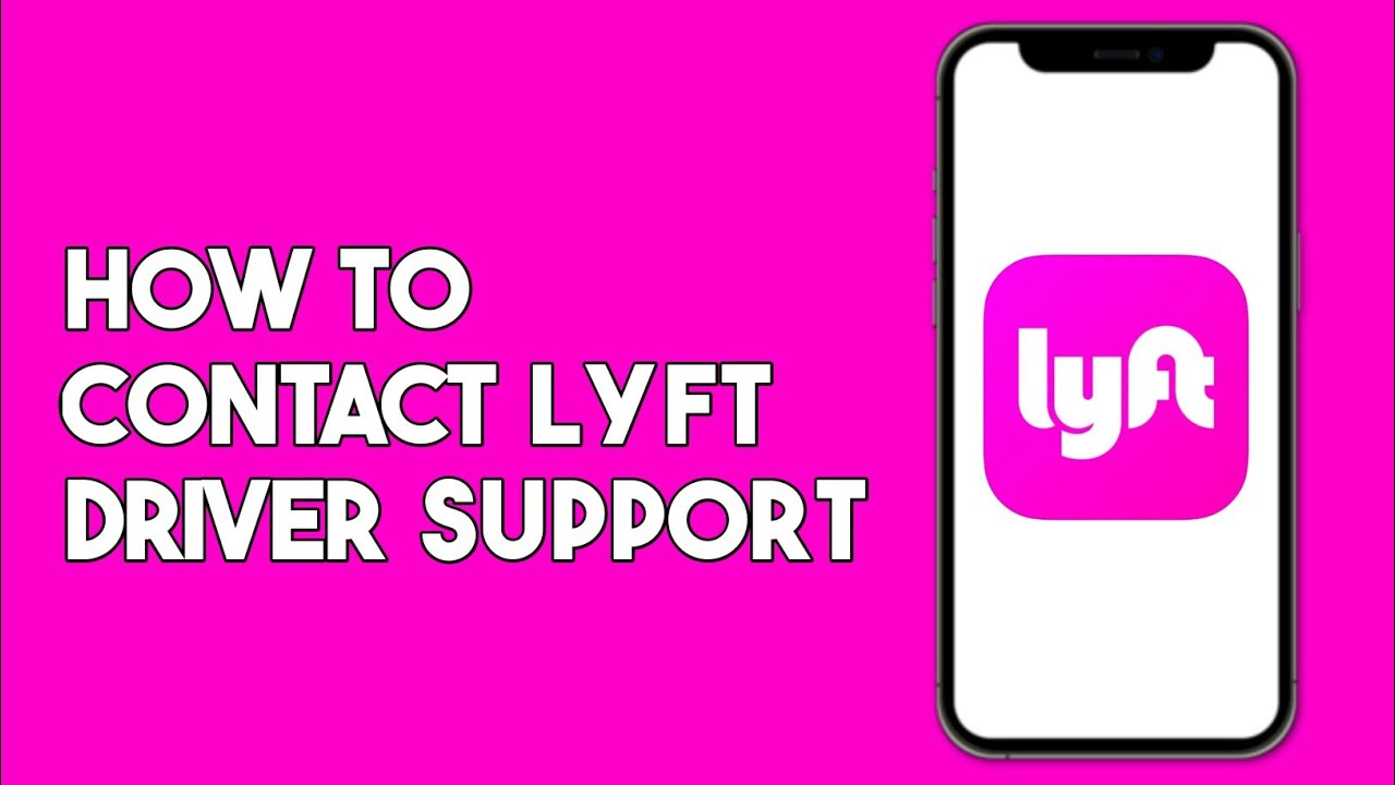 How to Contact Lyft Driver Support