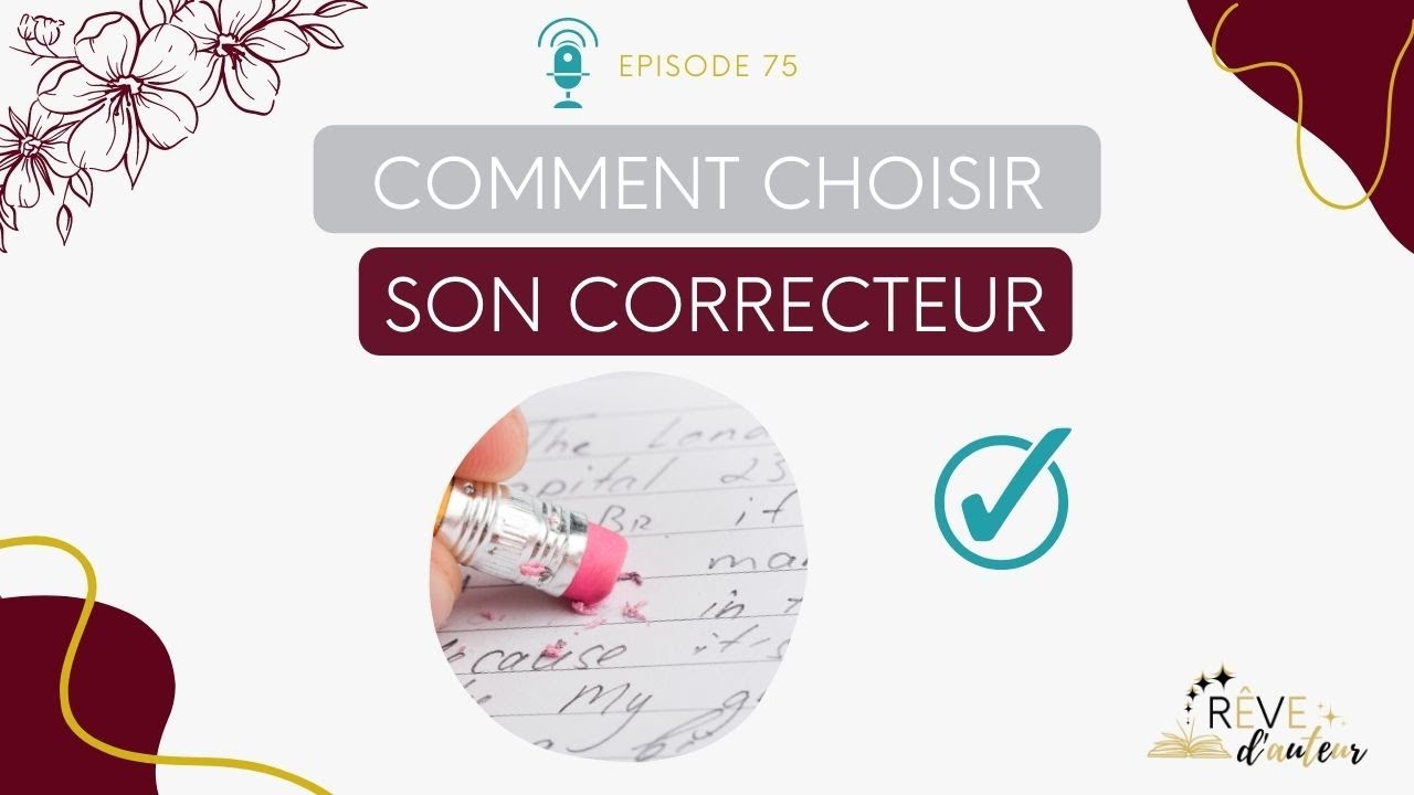 75: Comment bien choisir son CORRECTEUR
