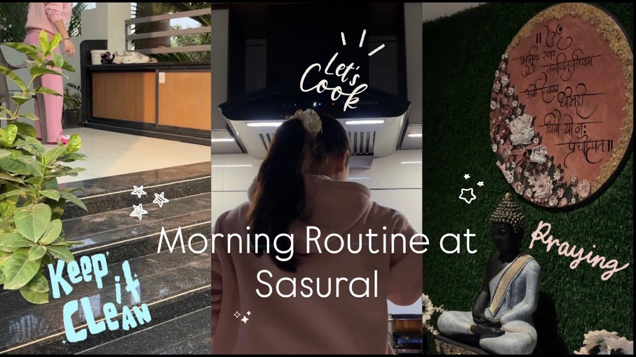 Morning Routine at Sasural ✨