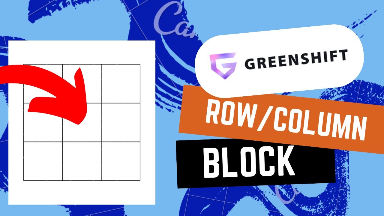 Greenshift Blocks: Row/Column block