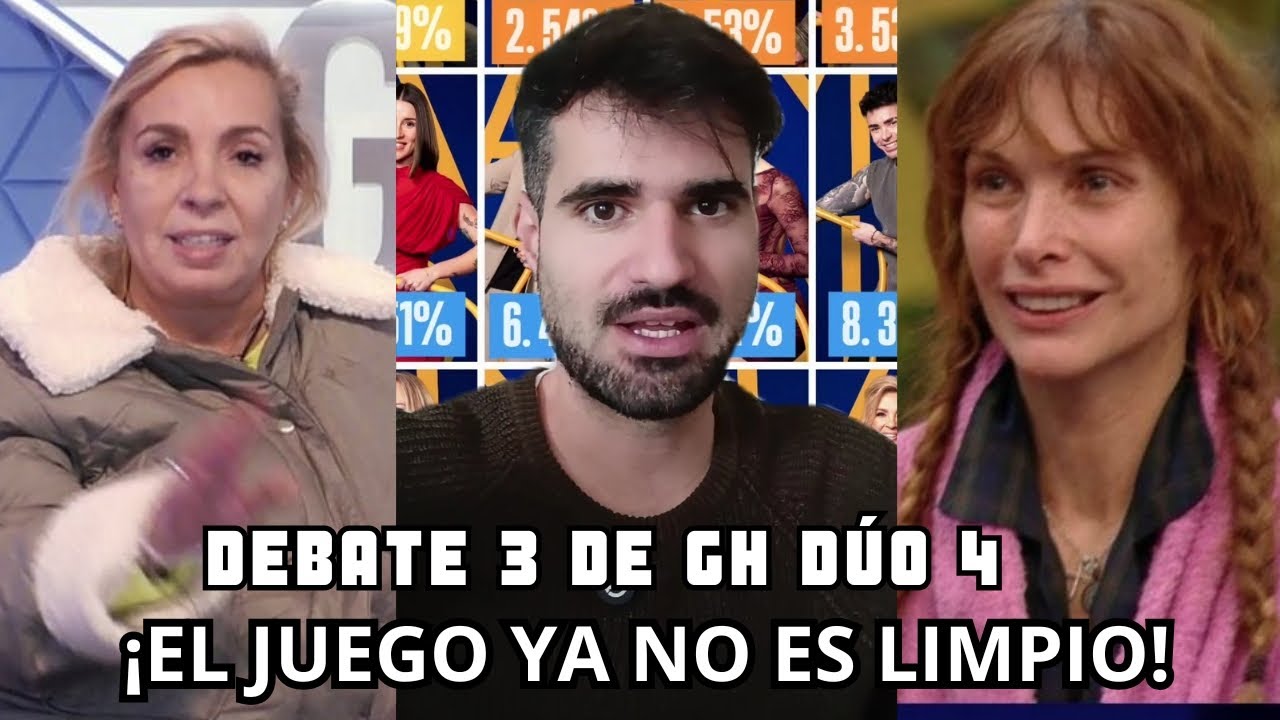DEBATE 3 de GH DÚO: ¡El JUEGO ya NO ES LIMPIO! Se FAVORECE a BELÉN y CARMEN - Hablamos de tele