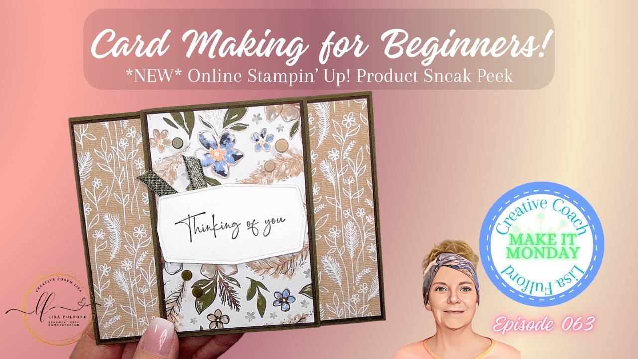 Card Making for Beginners to Avid | *NEW* Stampin' Up! Product Sneak Peek!
