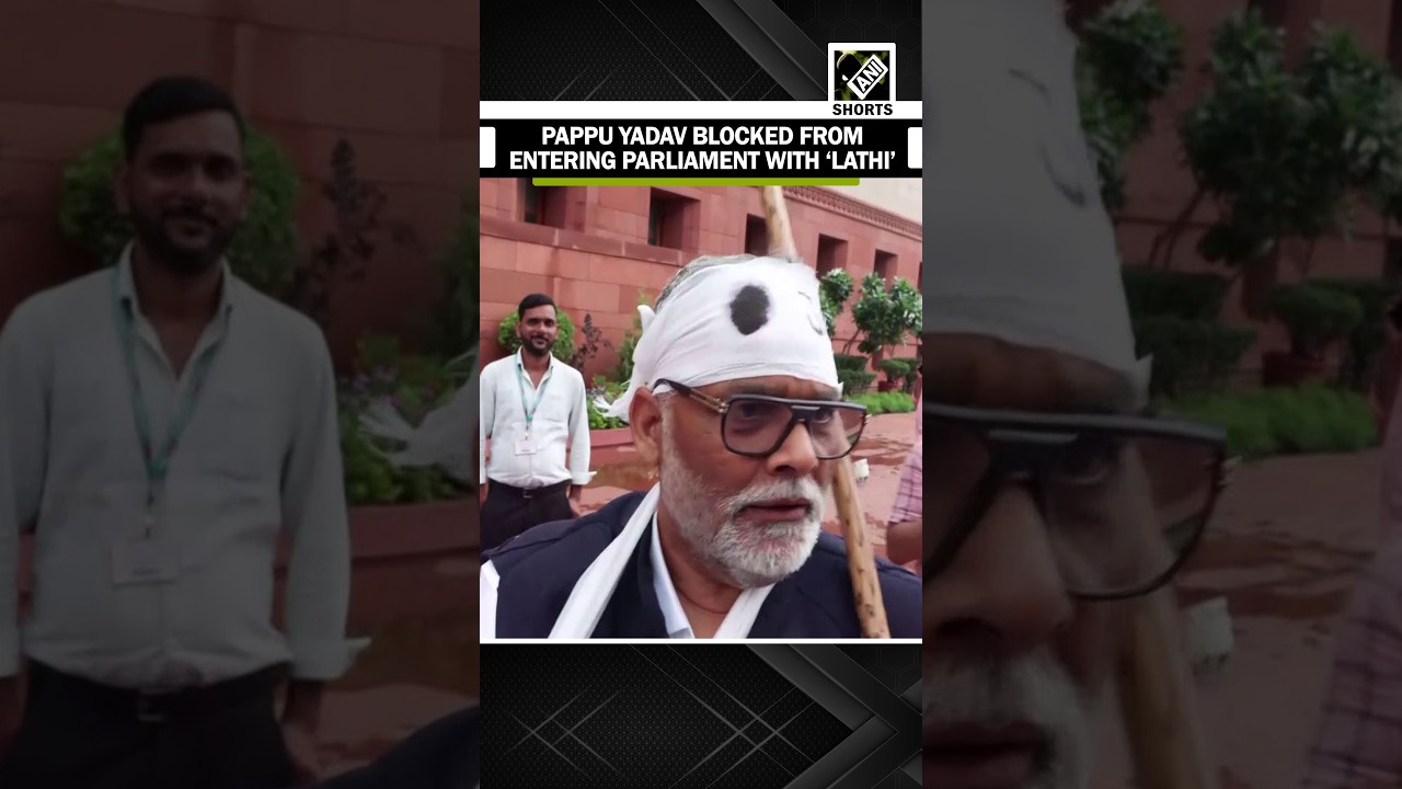 Pappu Yadav blocked from entering Parliament with &lsquo;Lathi&rsquo;, attacks police over student protest