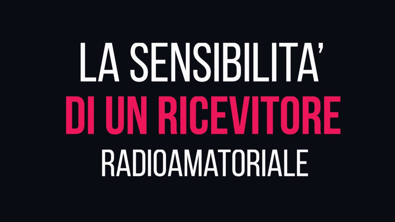 LA SENSIBILITA' DI UN RICEVITORE RADIOAMATORIALE - KENWOOD TS-890S