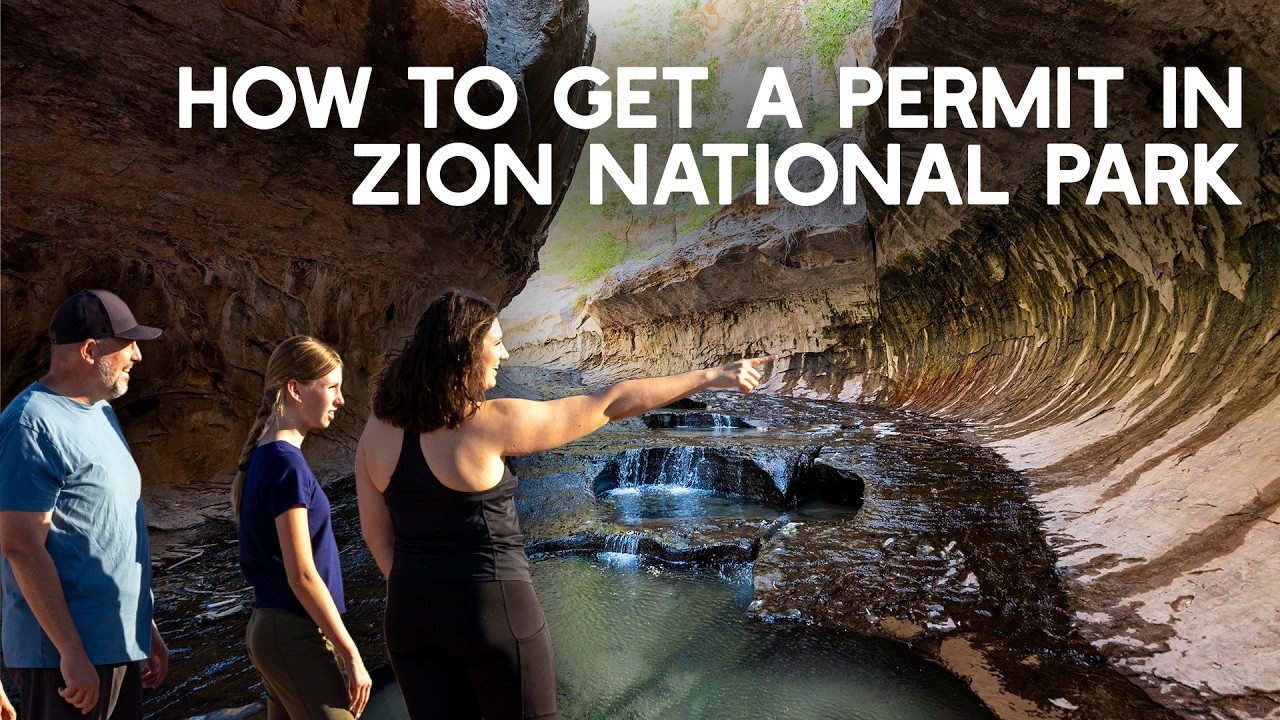 How to Get a Permit in Zion National Park | Step-by-Step Guide