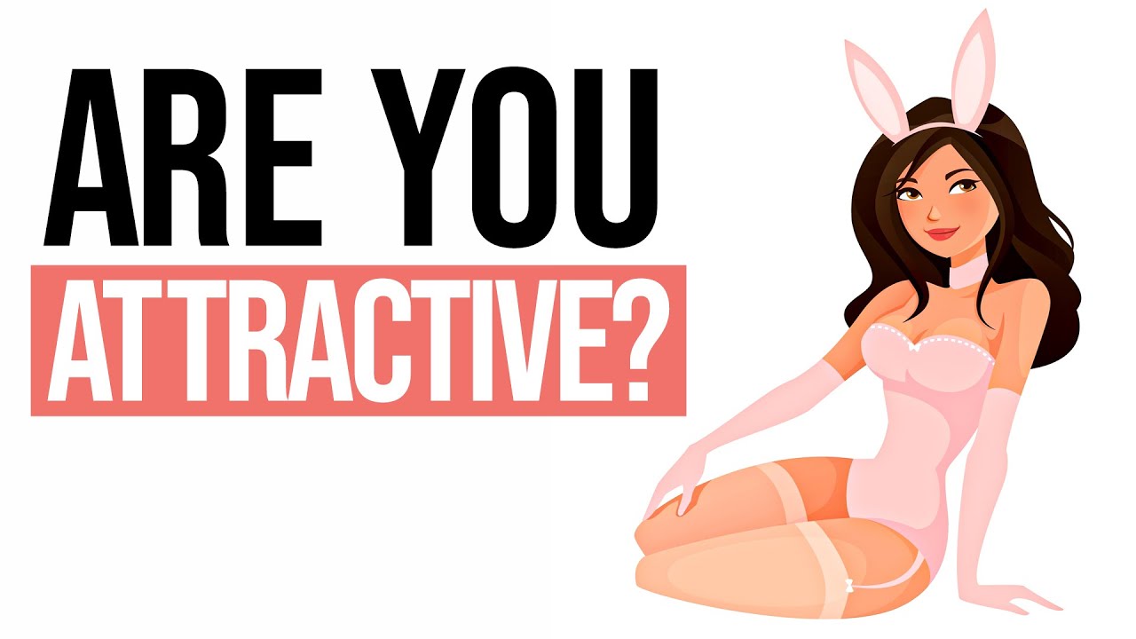 Are You Attractive? Simple Test Reveals Truth