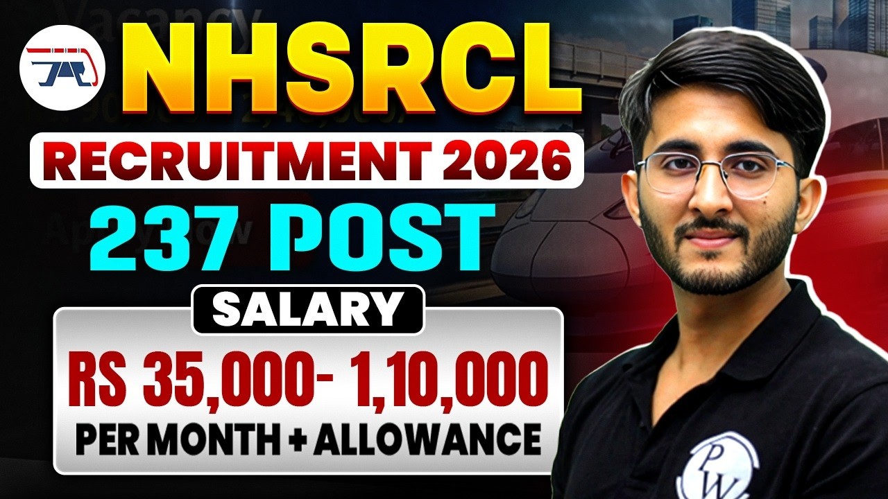 NHSRCL Recruitment 2026 | 237 Posts | Eligibility, Salary & Apply | Notification Released