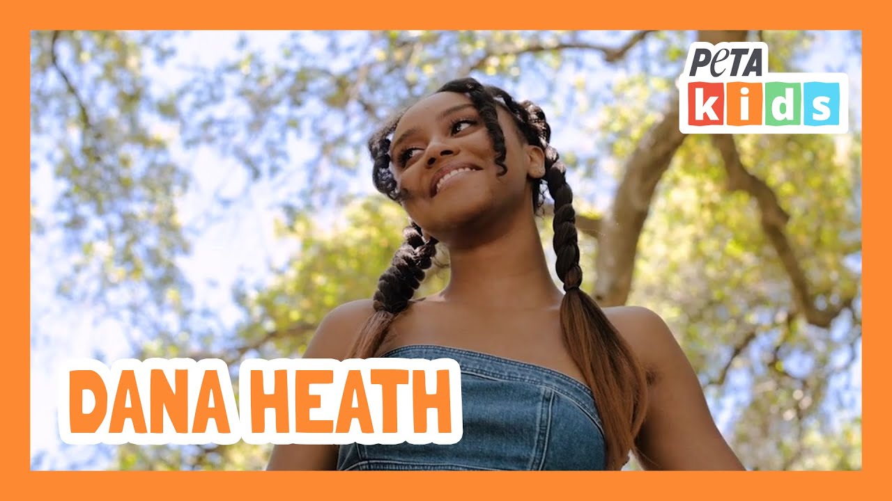 Dana Heath: Our Dream for Animals | Celebrity Videos  | Kids Videos | @PETAKids