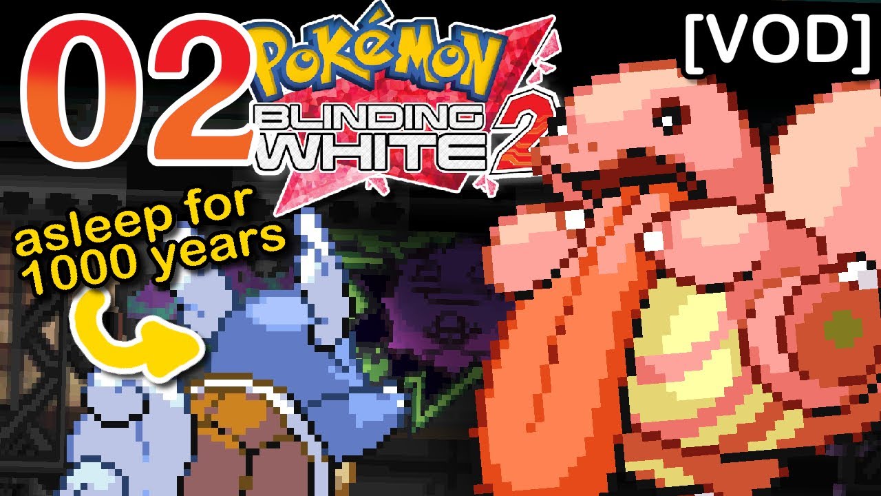 【Pokémon Blinding White 2 #2】 learning so much about hardcore nuzlockes...
