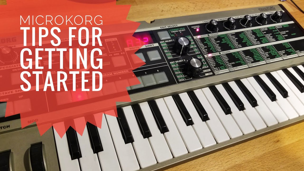 Microkorg - Tips for Getting Started