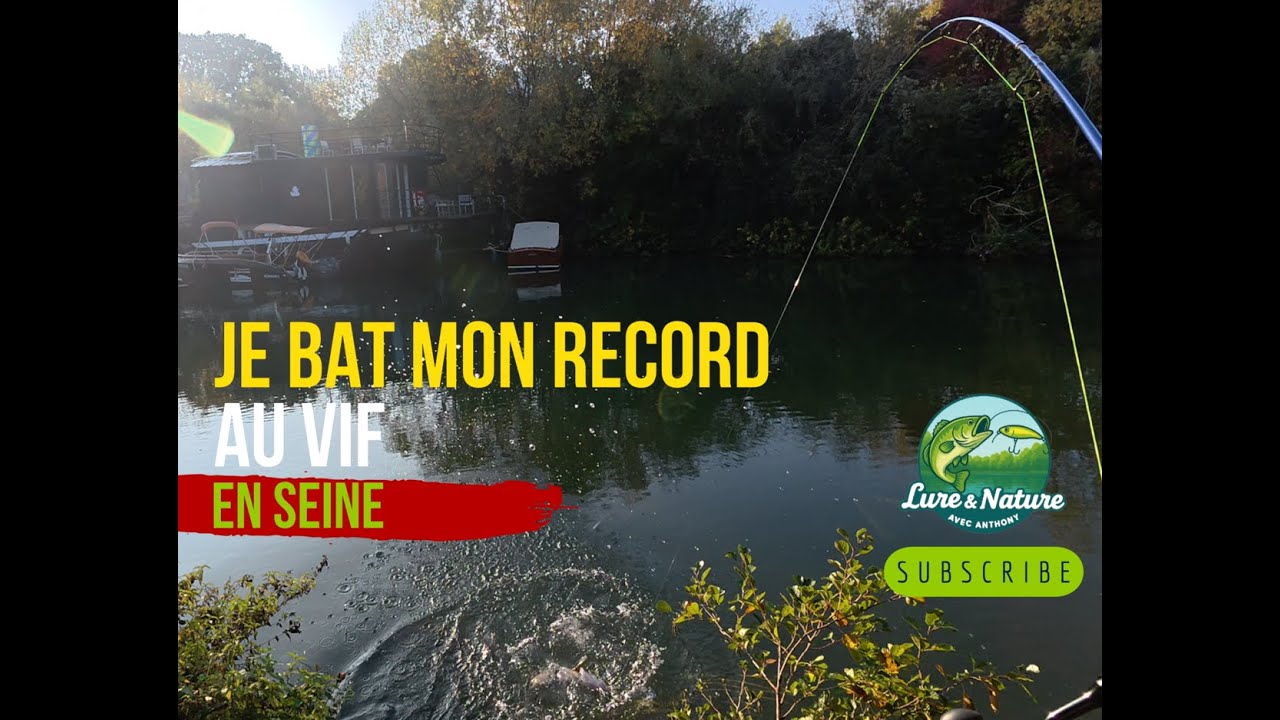 Je bat mon record sandre au vif en seine !