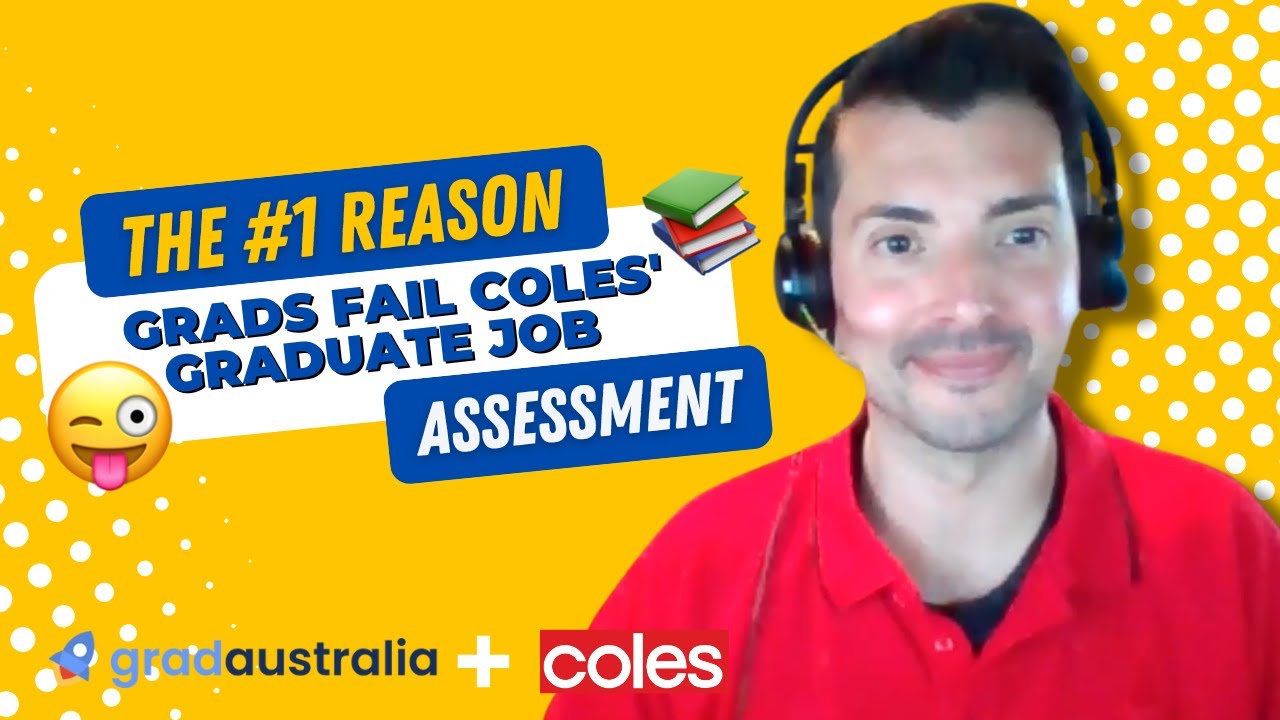 The #1 reason grads fail Coles' graduate job assessment