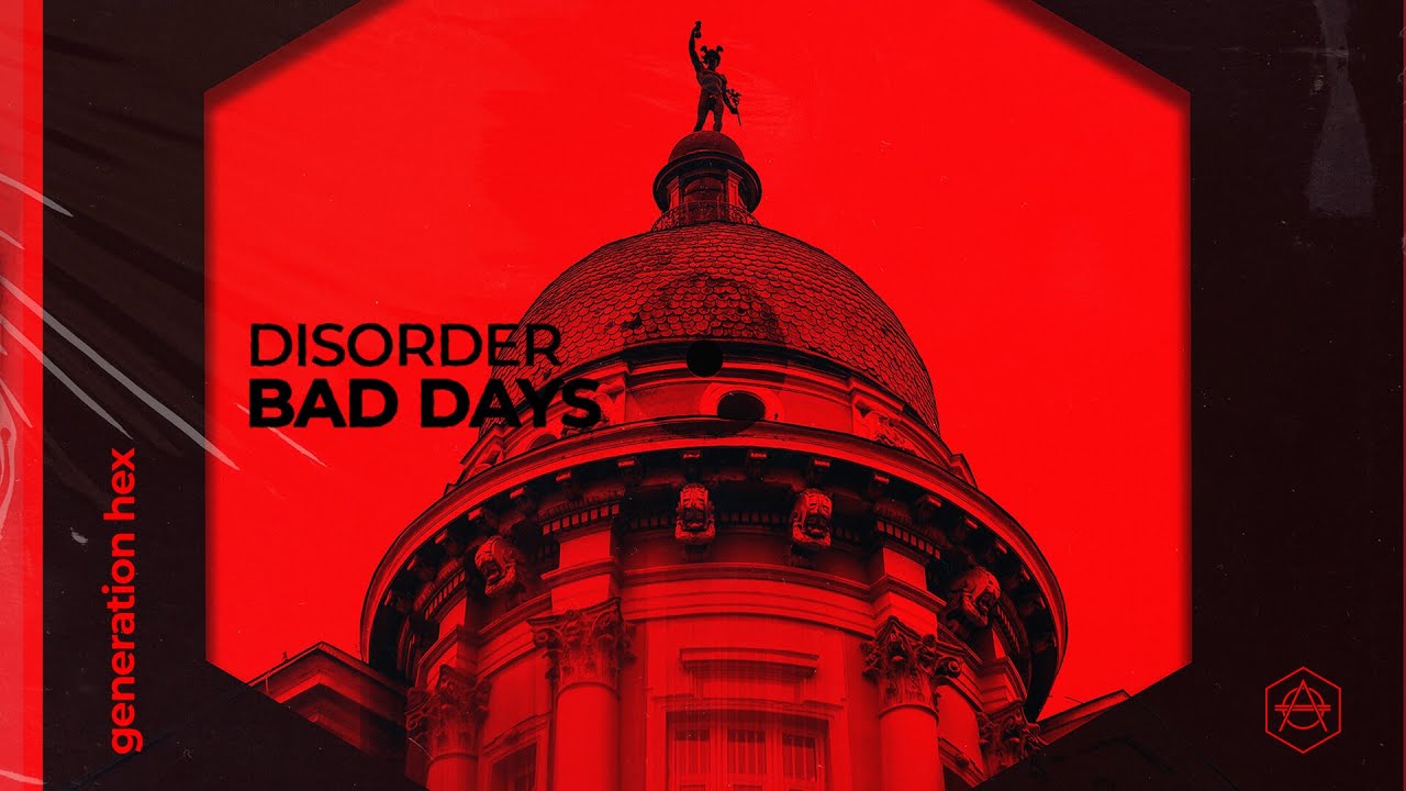 DISORDER - Bad Days (Official Audio)