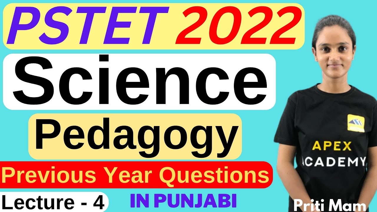 CTET & PSTET New Update, PSTET Preparation, PSTET New Syllabus, PSTET 2022 Science Pedagogy, L4