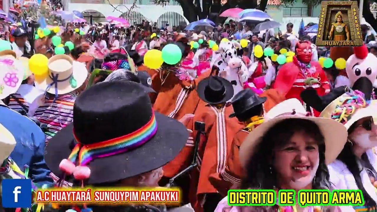 DISTRITO DE QUITO ARMA - CARNAVALES HUAYTARA 2025