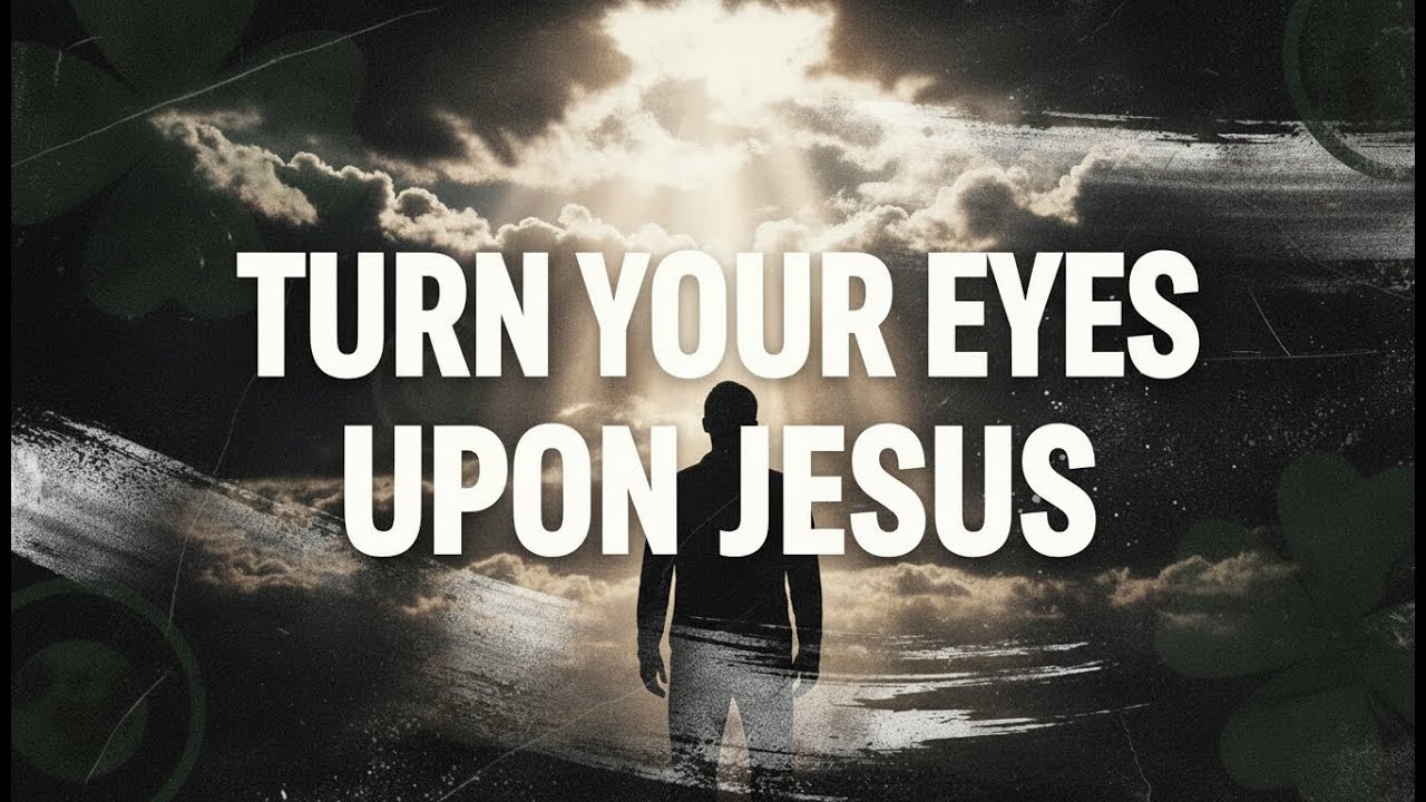 Turn Your Eyes Upon Jesus – 90’s Rock Ballad Worship Music